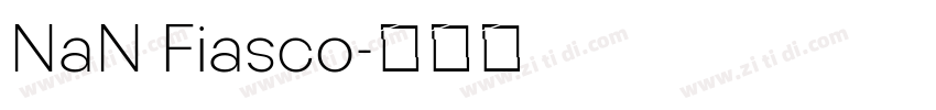 NaN Fiasco字体转换
